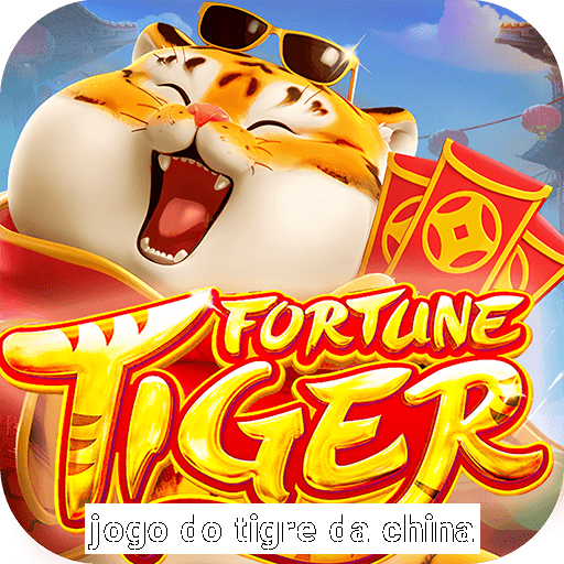 jogo do tigre da china